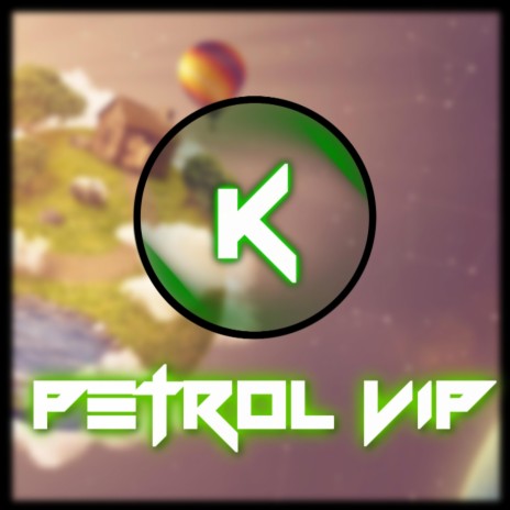 Petrol (V.I.P. Mix) | Boomplay Music