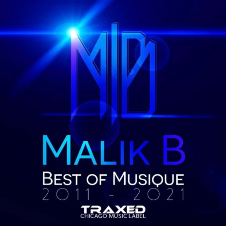 Destiny Of Time (Malik B Mix)