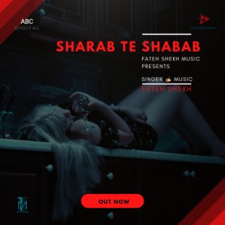 Sharab Te Shabab (Punjabi)