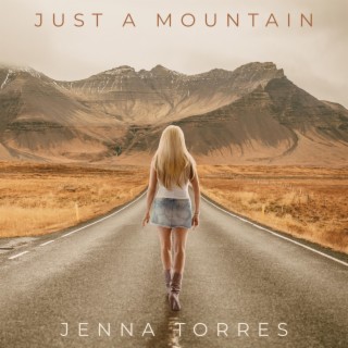 Just A Mountain lyrics | Boomplay Music