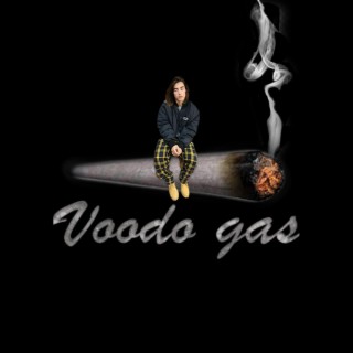 Voodo gas