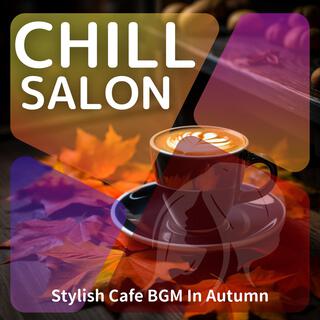 Stylish Cafe Bgm in Autumn