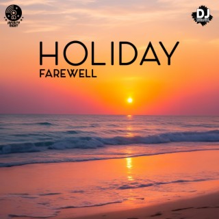 Holiday Farewell: Chillout Music for Outdoors Events, Late Night Groove, Electro Dance Experience