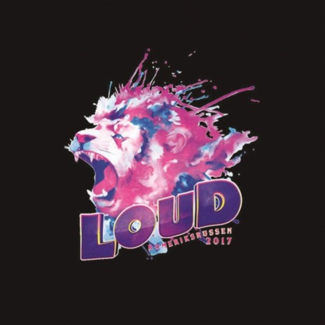 Loud 2017 | Boomplay Music