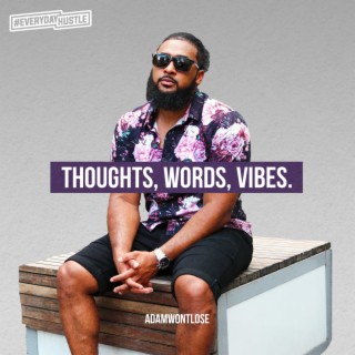 Thoughts, Words, Vibes. lyrics | Boomplay Music