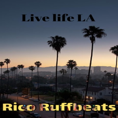 Live life LA (Instrumentals)