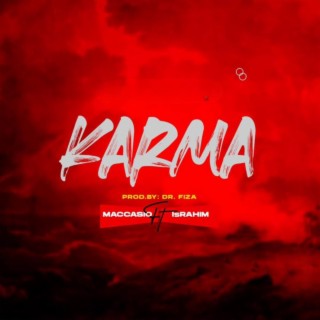 Karma ft. IsRahim lyrics | Boomplay Music