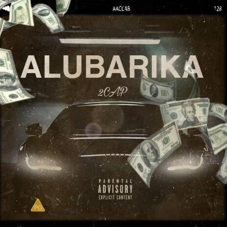 ALUBARIKA | Boomplay Music