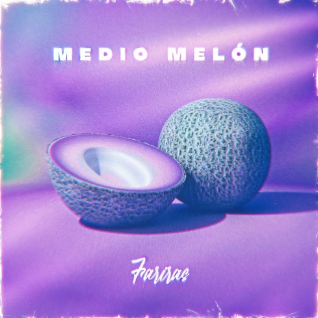 Medio Melón | Boomplay Music