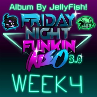 Friday Night Funkin: Neo WEEK 4 (Original Mod Soundtrack)