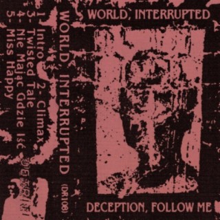 Deception, Follow Me