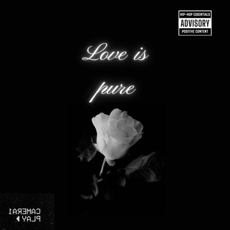 Love is Pure | Boomplay Music