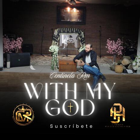 With My God | Boomplay Music