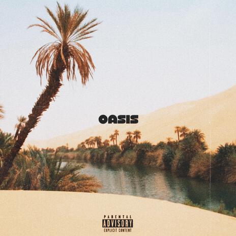 Oasis ft. Dj KidNasa | Boomplay Music