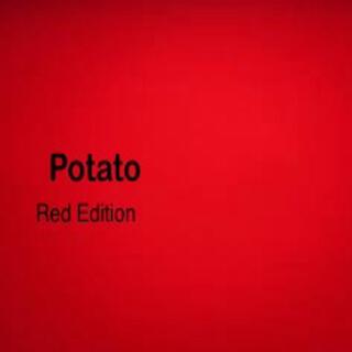 Potato (Red Edition)