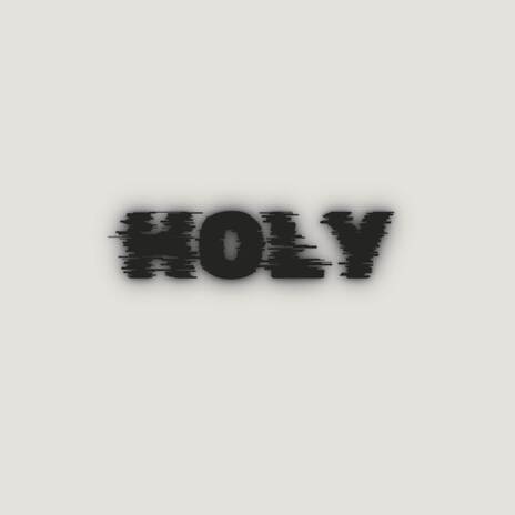 HOLY 2 | Boomplay Music