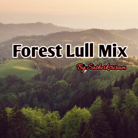Forest (Lull Mix)