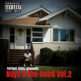 Furious Stylez presents: Noyz N the Hood, Vol. 2