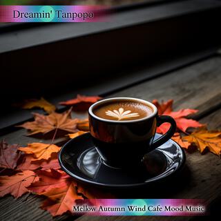 Mellow Autumn Wind Cafe Mood Music