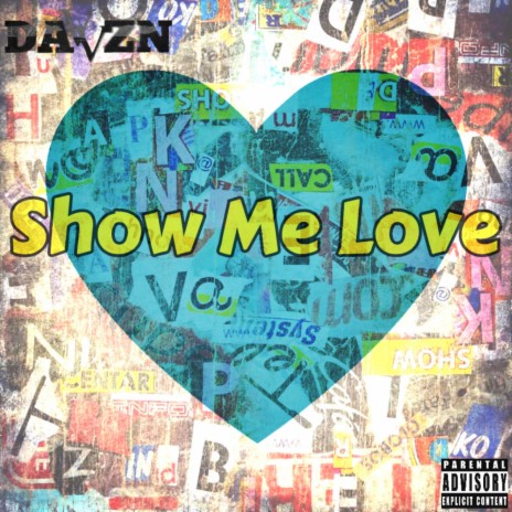 Show Me Love | Boomplay Music