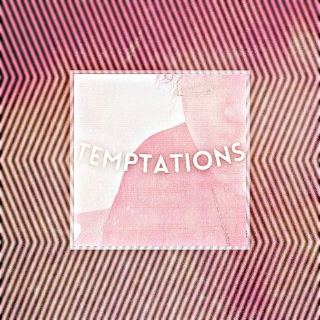 Temptations (Garden Cut) | Boomplay Music