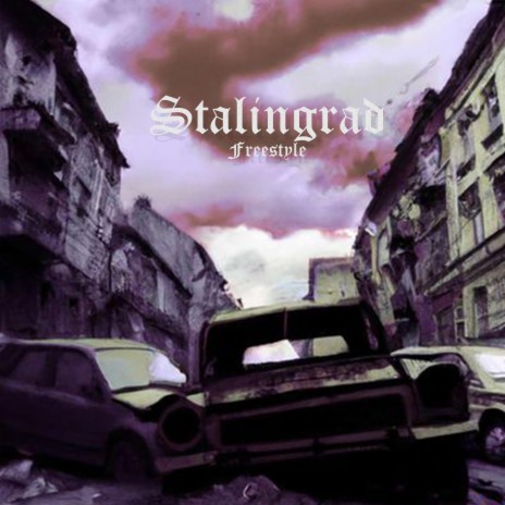 Freestyle Stalingrad | Boomplay Music
