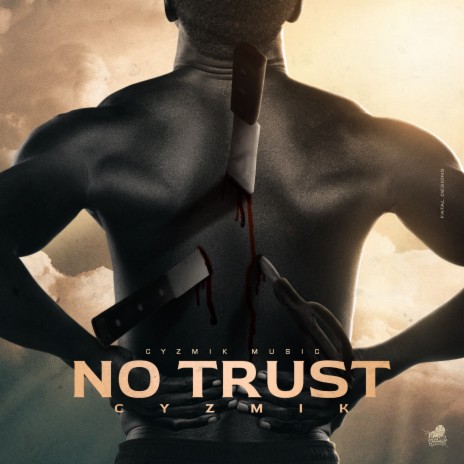 No Trust | Boomplay Music