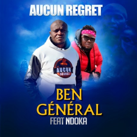 Aucun regret ft. Ndoka | Boomplay Music