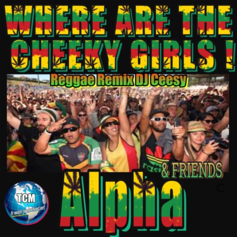 Where Are the Cheeky Girls (2023 Remastered Reggae Version) | Boomplay Music