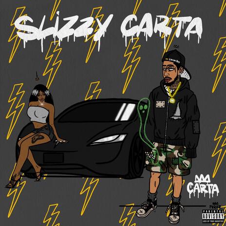 SLIZZY CARTA | Boomplay Music