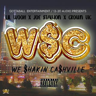 WSC (We Shakin' Cashville Vol. 1)