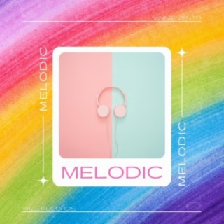 Melodic