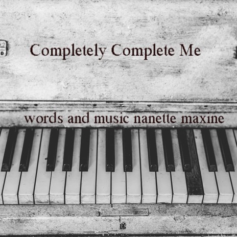 Completely Complete Me | Boomplay Music