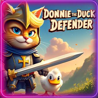 Donnie The Duck Defender