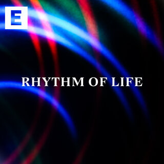 Rhythm of Life