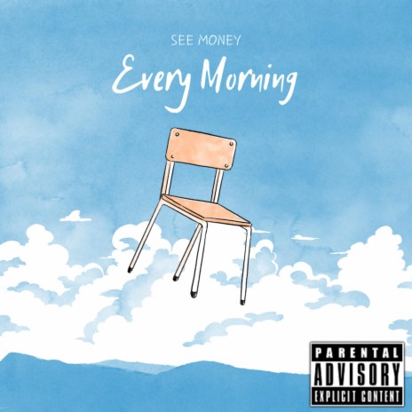 EVERY MORNING | Boomplay Music