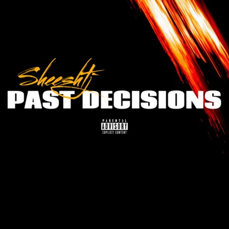 Past Decisions | Boomplay Music