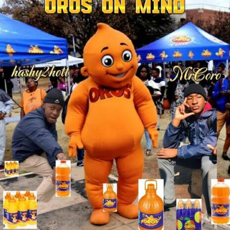 Oros On My Mind | Boomplay Music