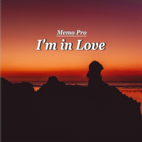 I'm in Love | Boomplay Music