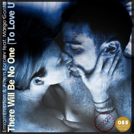 There Will Be No One (To Love U) ft. Artem Korolev & Margo Gontar | Boomplay Music