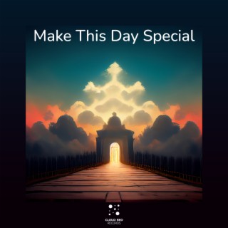 Make This Day Special