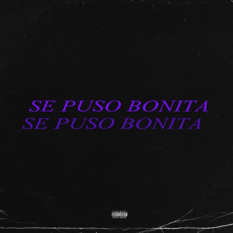 Se Puso Bonita | Boomplay Music