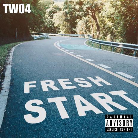 Fresh Start | Boomplay Music