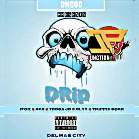 Drip | Boomplay Music