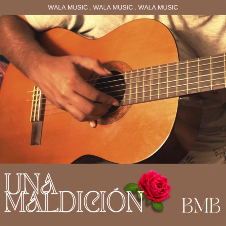 Una maldición | Boomplay Music