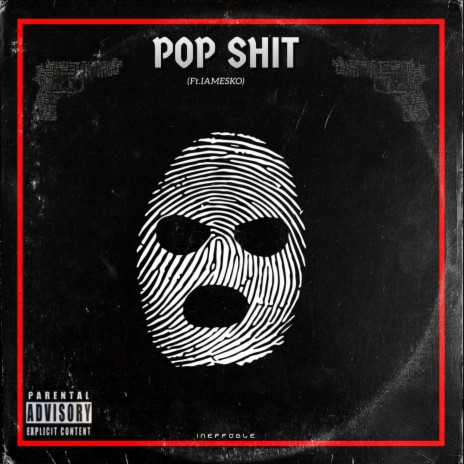 Pop Shit ft. IAMESKO | Boomplay Music