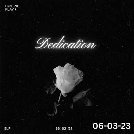 Dedication | Boomplay Music