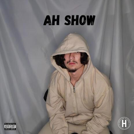 AH Show | Boomplay Music