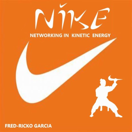 Networking In Kinetic Energy (NIKE) | Boomplay Music