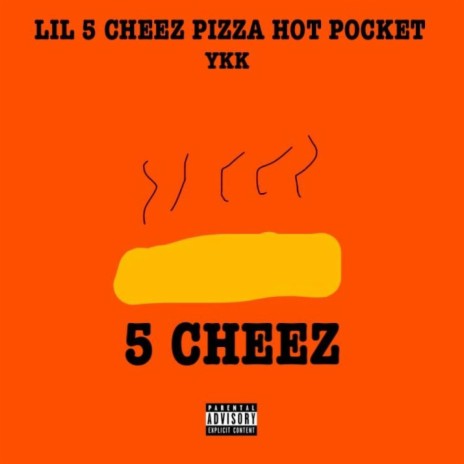 Lil 5 Cheez Pizza Hot Pocket Rolex Lyrics Boomplay